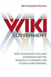 Cover of: Wiki Government by Beth Noveck, Beth Noveck