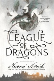 Cover of: League of Dragons by Naomi Novik