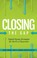 Cover of: Closing the Gap