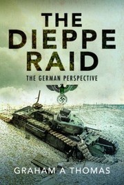 Cover of: Dieppe Raid: The German Perspective