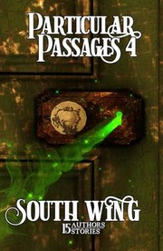 Cover of: Particular Passages 4: South Wing