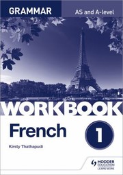 Cover of: French A-level Grammar Workbook 1