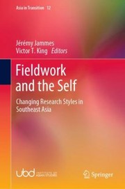 Cover of: Fieldwork and the Self by Jérémy Jammes, Victor T. King