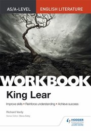 Cover of: As/a-Level English Literature Workbook: King Lear