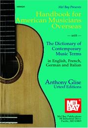 Cover of: Mel Bay Handbook for American Musicians Overseas by Anthony Glise
