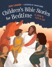 Cover of: Childrens Bible Stories for Bedtime: To Grow in Faith and Love