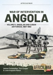 Cover of: War of Intervention in Angola: Volume 5 - Angolan and Cuban Air Forces, 1987-1992