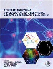 Cover of: Cellular, Molecular, Physiological, and Behavioral Aspects of Traumatic Brain Injury