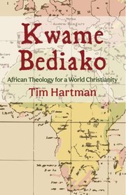 Front cover of Kwame Bediako by Tim Hartman
