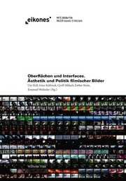 Cover of: Oberflächen und Interfaces: Ästhetik und Politik filmischer Bilder