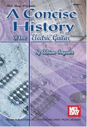 Mel Bay Concise History of the Electric Guitar by Adrian Ingram