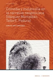 Cover of: Comedia y Melancolía en la Narrativa Neopoliciaca (Vázquez Montalbán, Taibo II, Padura)