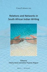 Cover of: Relations and Networks in South African Indian Writing by Felicity Hand, Esther Pujolràs-Noguer