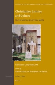 Cover of: Christianity, Latinity, and Culture: Two Studies on Lorenzo Valla