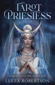 Cover of: Tarot Priestess by Leeza Robertson