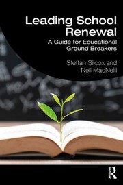 Front cover of Leading School Renewal by Steffan Silcox