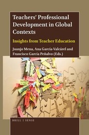 Cover of: Teachers' Professional Development in Global Contexts: Insights from Teacher Education