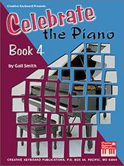 Cover of: Mel Bay Celebrate the Piano, Book 4 | Gail Smith