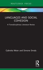 Cover of: Languages and Social Cohesion: A Transdisciplinary Literature Review