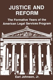 Cover of: Justice and Reform: Formative Years of the American Legal Service Programme