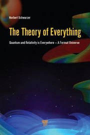 Cover of The theory of everything by Norbert Schwarzer