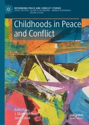 Cover of: Childhoods in Peace and Conflict