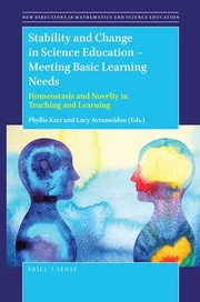 Cover of: Stability and Change in Science Education -- Meeting Basic Learning Needs: Homeostasis and Novelty in Teaching and Learning