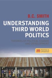 Cover of: Understanding Third World Politics by B. C. Smith