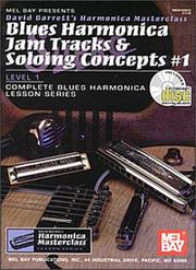 Cover of: Mel Bay Blues Harmonica Jam Tracks & Soloing Concepts #1