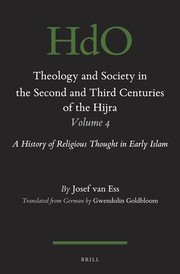 Cover of: Theology and Society in the Second and Third Centuries of the Hijra. Volume 4 (Handbook of Oriental Studies: Section 1; The Near and Middle East) (English and Arabic Edition) by Josef van Ess