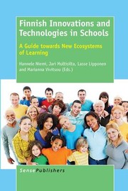 Cover of: Finnish Innovations and Technologies in Schools: A Guide Towards New Ecosystems of Learning