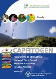 Cover of: Capfitogen: Programme to Strengthen National Plant Genetic Resource Capacities in Latin America