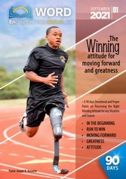 Cover of: Winning Attitude for Moving Forward & Greatness: A 90 Days Devotional and Prayer Points on Possessing the Right Winning Attitude for Any Situation and Season