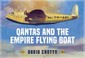 Cover of: Qantas and the Empire Flying Boat