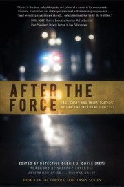 Cover of: After the Force: True Cases and Investigations by Law Enforcement Officers