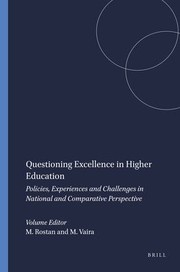 Cover of: Questioning Excellence in Higher Education: Policies, Experiences and Challenges in National and Comparative Perspective