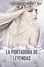 Cover of: Portadora de Leyendas