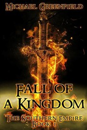 Cover of: Fall of a Kingdom: Book One of the Southern Empire Trilogy