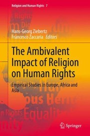 Cover of: Ambivalent Impact of Religion on Human Rights: Empirical Studies in Europe, Africa and Asia