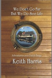 Cover of: We Don't Go Far but We Do See Life