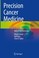 Cover of: Precision Cancer Medicine