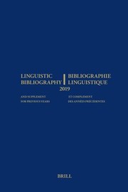 Cover of: Linguistic Bibliography for the Year 2019 / Bibliographie Linguistique de L'année 2019: And Supplement for Previous Years / et Complement des Années Précédentes