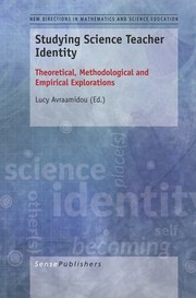 Cover of: Studying Science Teacher Identity: Theoretical, Methodological and Empirical Explorations