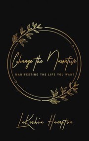 Change the Narrative by Lakeshia Hampton