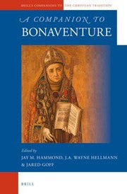 Cover of: Companion to Bonaventure by Jay Hammond, Wayne Hellmann, Jared Goff