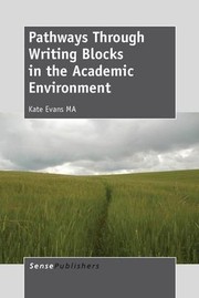 Cover of: Pathways Through Writing Blocks in the Academic Environment