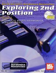 Cover of: Mel Bay Exploring 2nd Position (Harmonica Masterclass Series, Level 2)