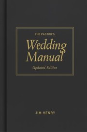 Cover of: Pastor's Wedding Manual, Updated Edition