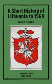 Cover of: Short History of Lithuania to 1569: Centennial Edition