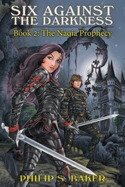 Cover of: Six Against the Darkness : Book Two: the Naqia Prophecy